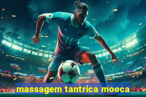 massagem tantrica mooca